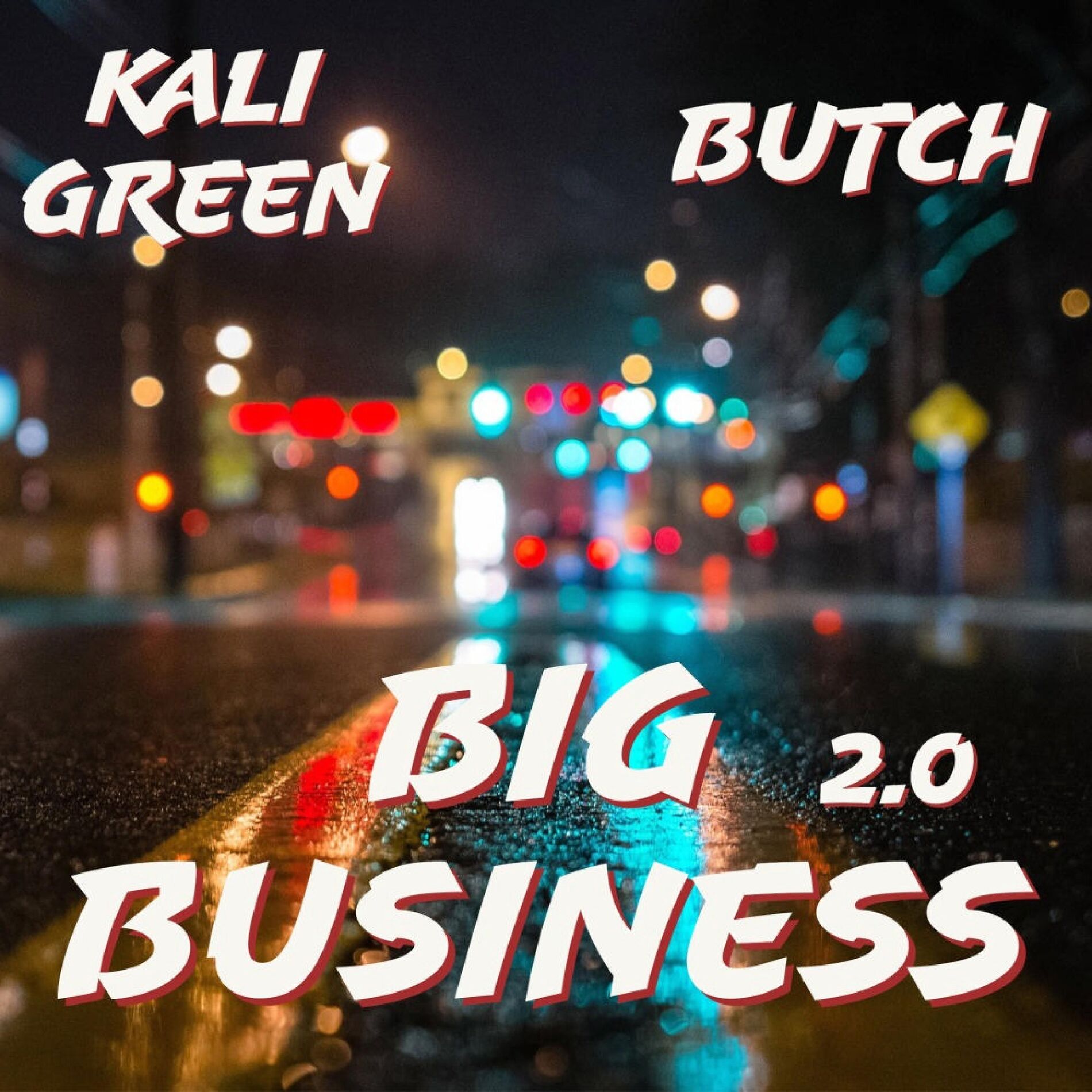 Album cover of Big Business 2.0 (feat. Butch)