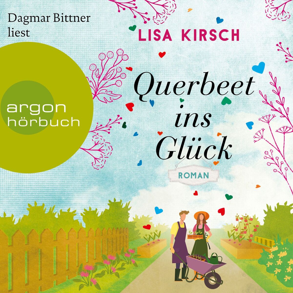 Album cover of Querbeet ins Glück (Ungekürzte Lesung)