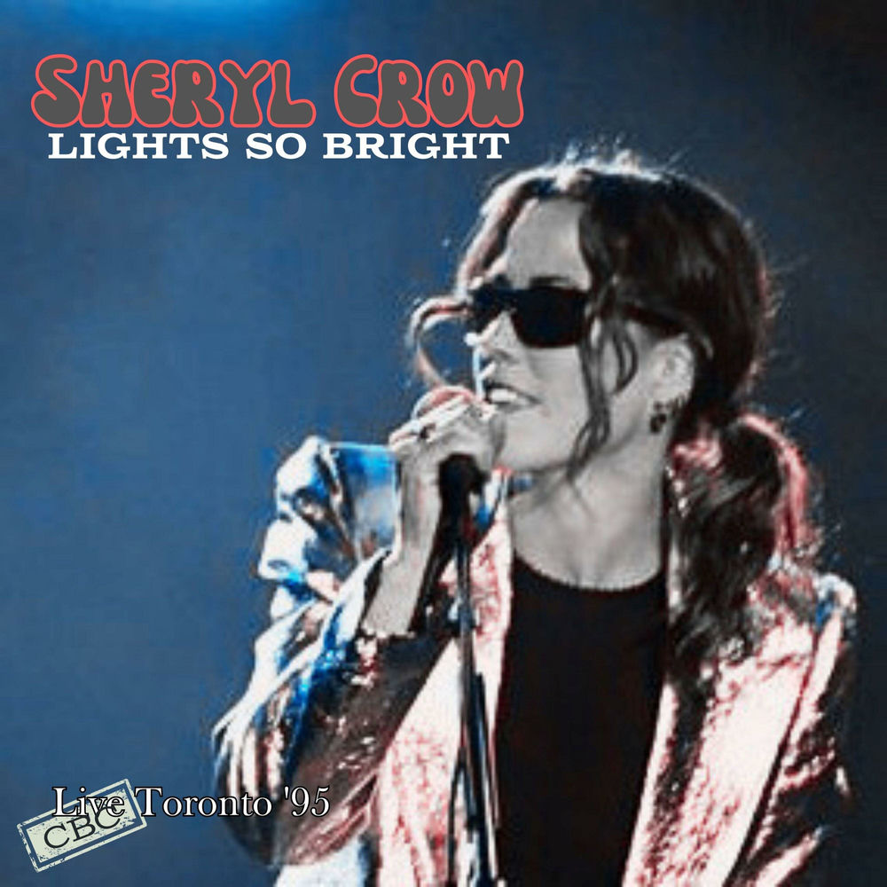 Lights So Bright (Live Toronto '95) album cover