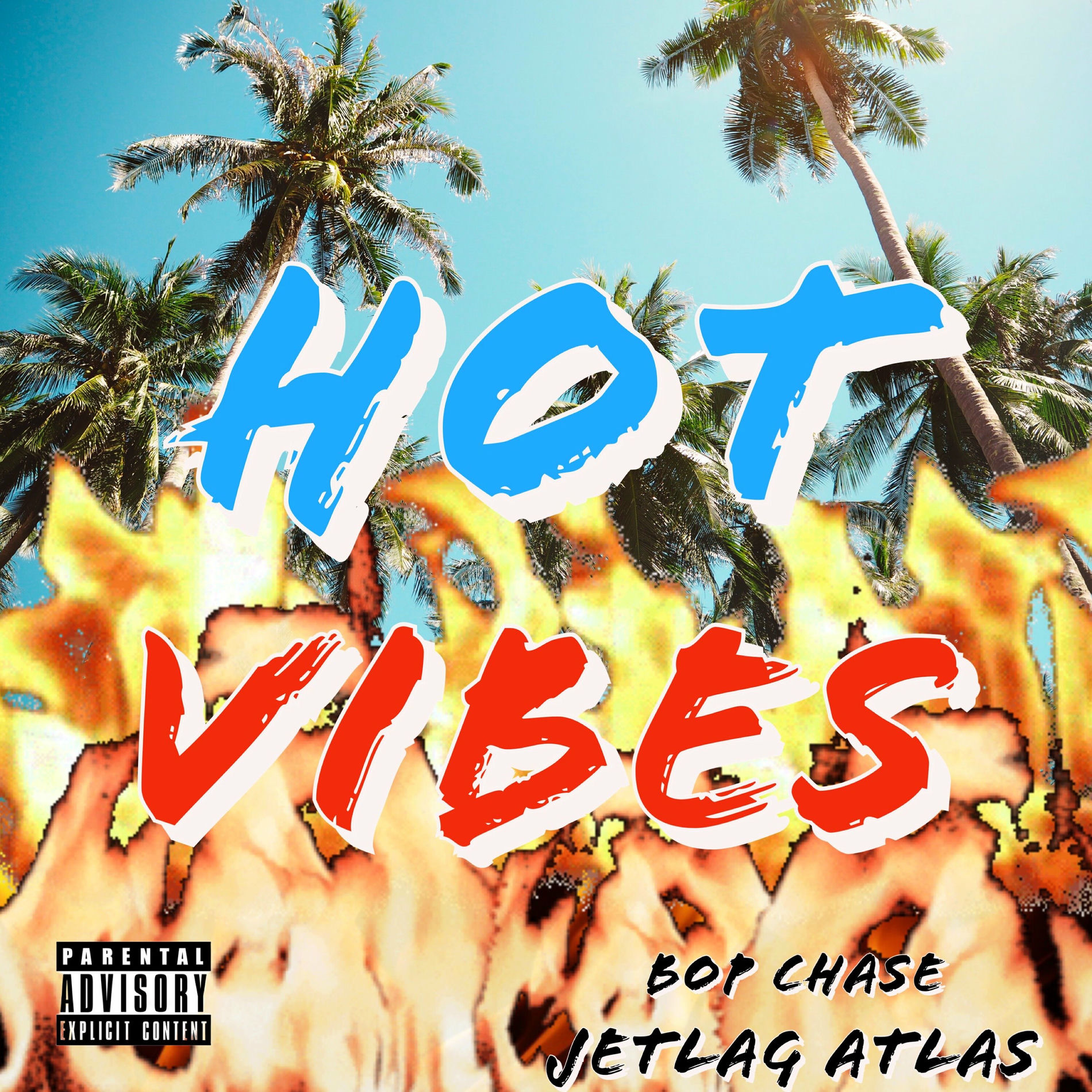 Album cover of HOT VIBES (feat. Jetlag & ATLAS)