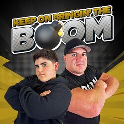 Keep On Bringin' The BOOM!