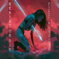 Resist or die (feat. Nataly Gadar)