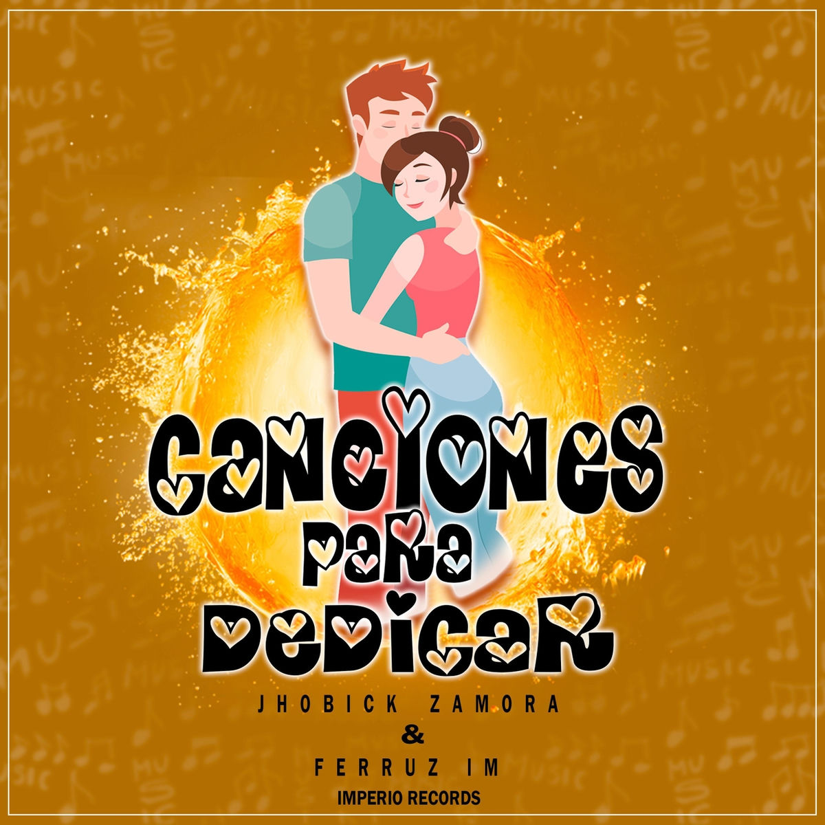 Album cover of Canciones para Dedicar (feat. Ferruz Im)