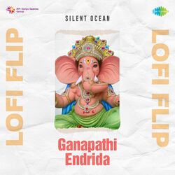 Cover of Ganapathi Endrida (Lofi Flip)