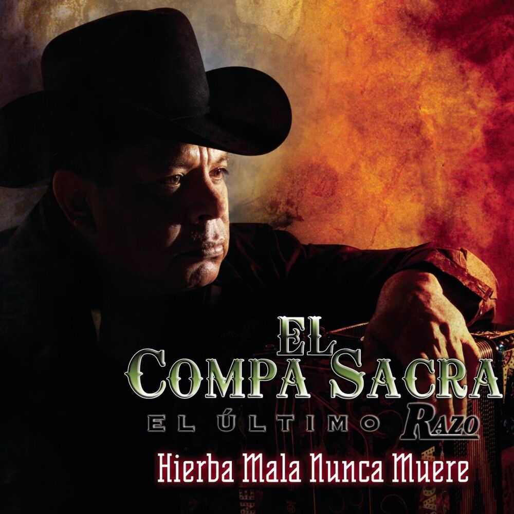 Picture of Hierba Mala Nunca Muere