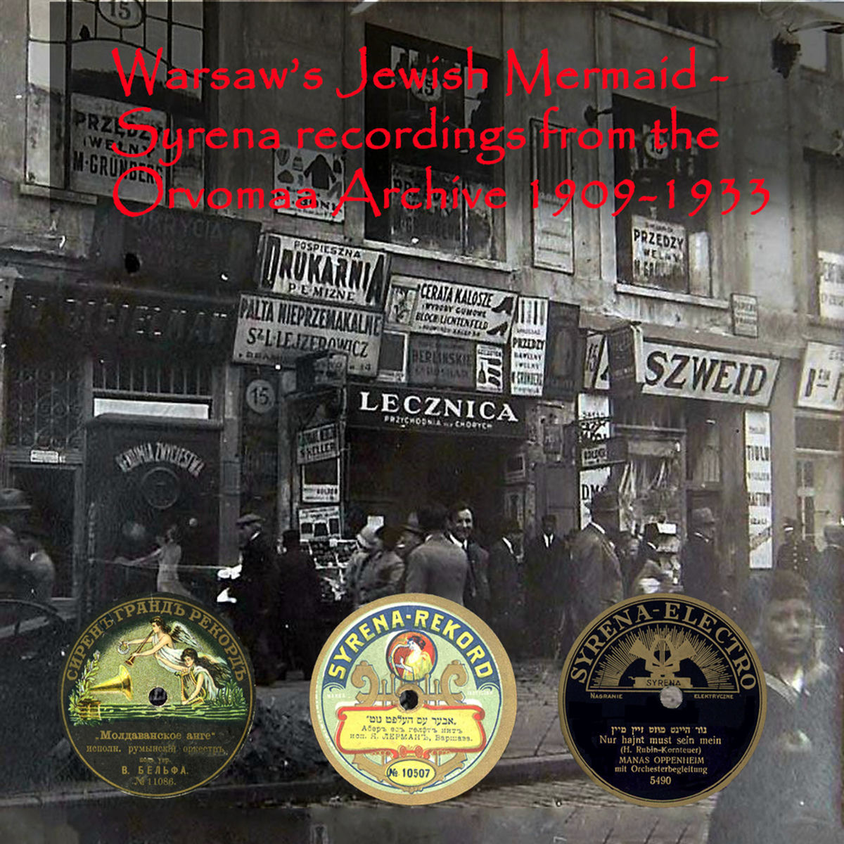 Album cover of Syreena Recordings from the Orvomaa Archive 1909-1933