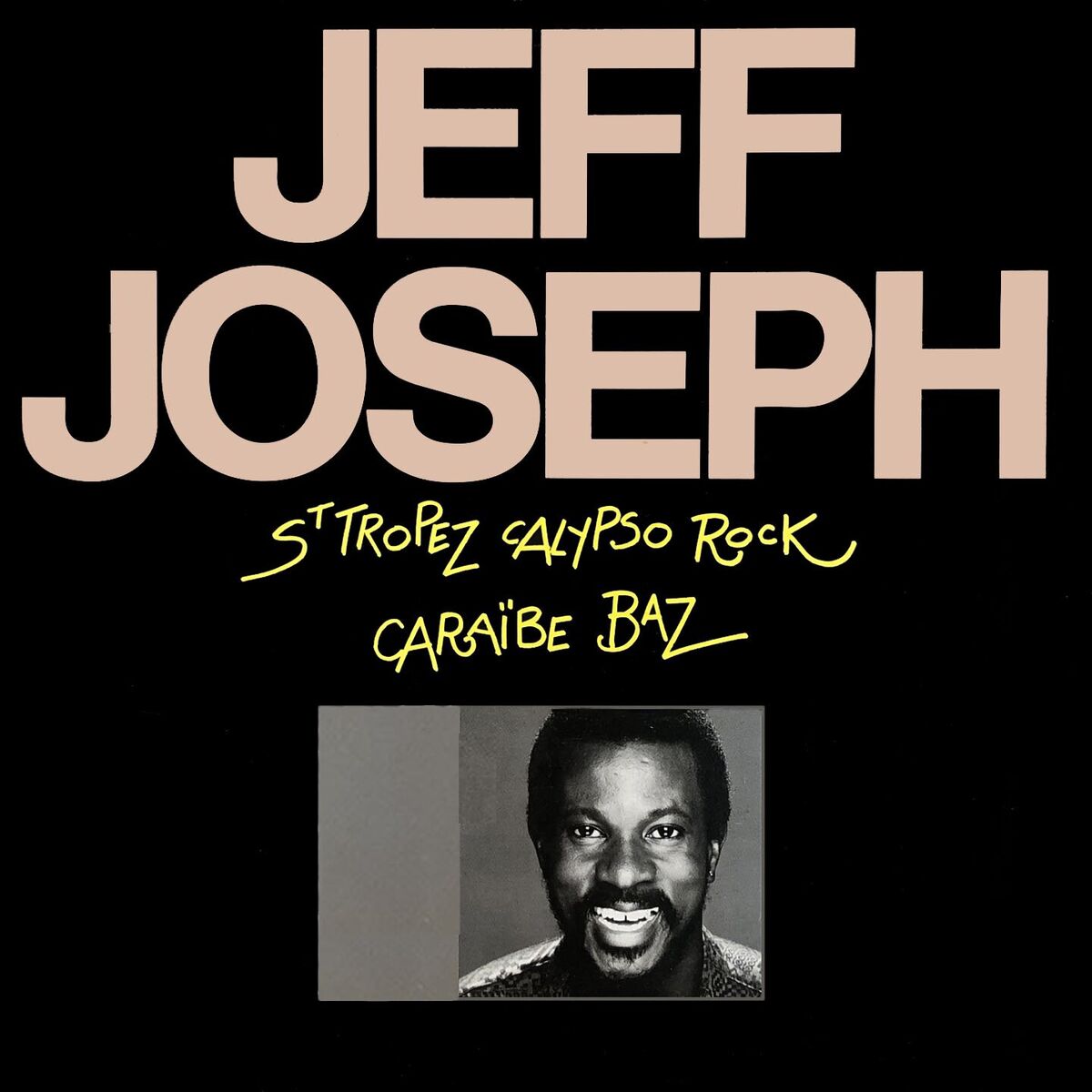 Album cover of Saint-Tropez Calypso Rock Caraïbe Baz