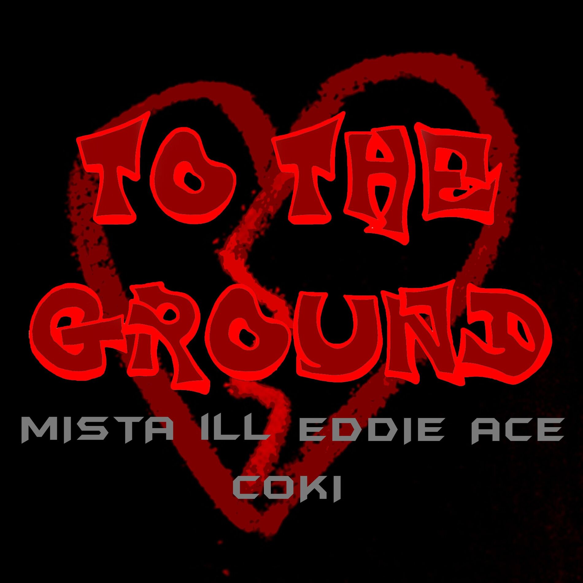 Album cover of To the Ground (feat. Coki & Eddie Ace)
