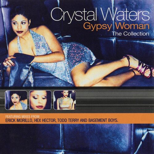 Crystal Waters　リミックス集　Gypsy Woman　 貴重 CD Crystal Waters - Gypsy Woman The Collection | Deezer