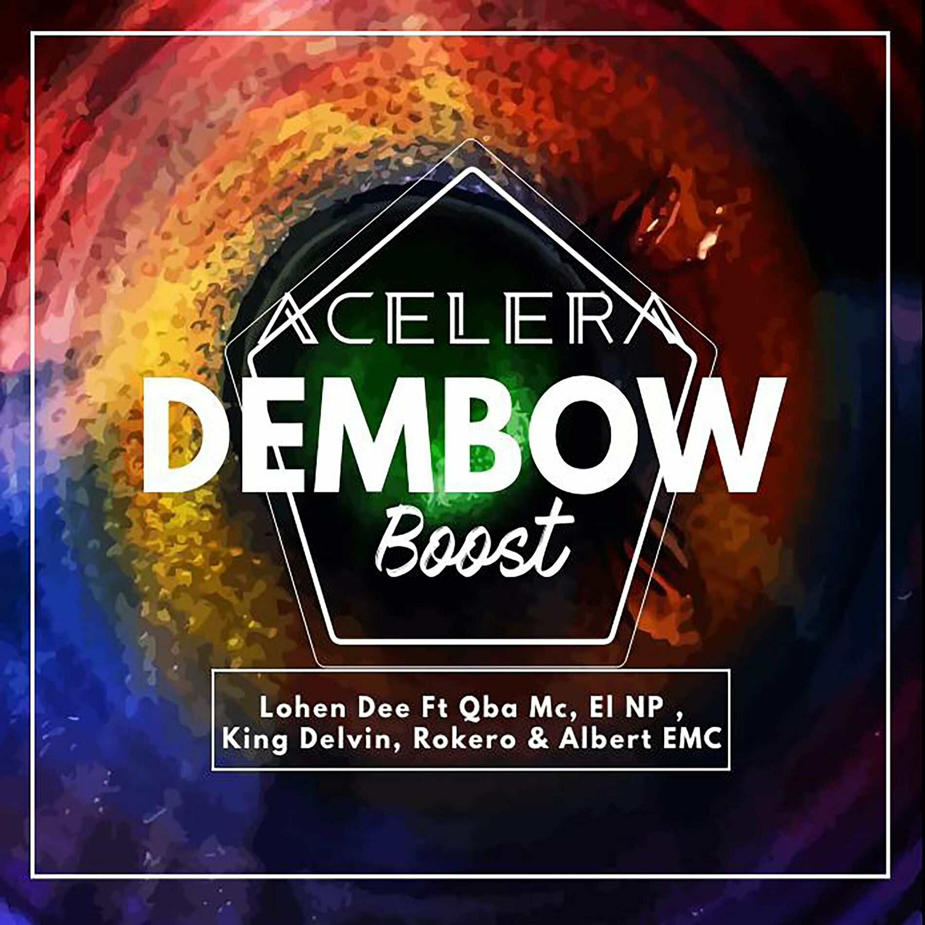 Album cover of Acelera (Dembow Boost) (feat. Qba Mc, EL NP, King Delvin, Albert EMC & Rokero)
