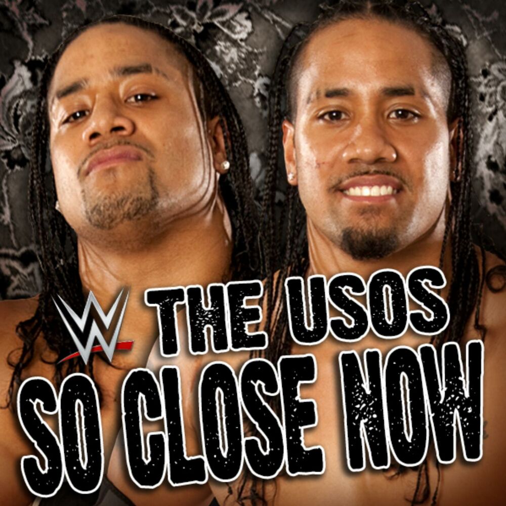 Picture of WWE: So Close Now (The Usos)