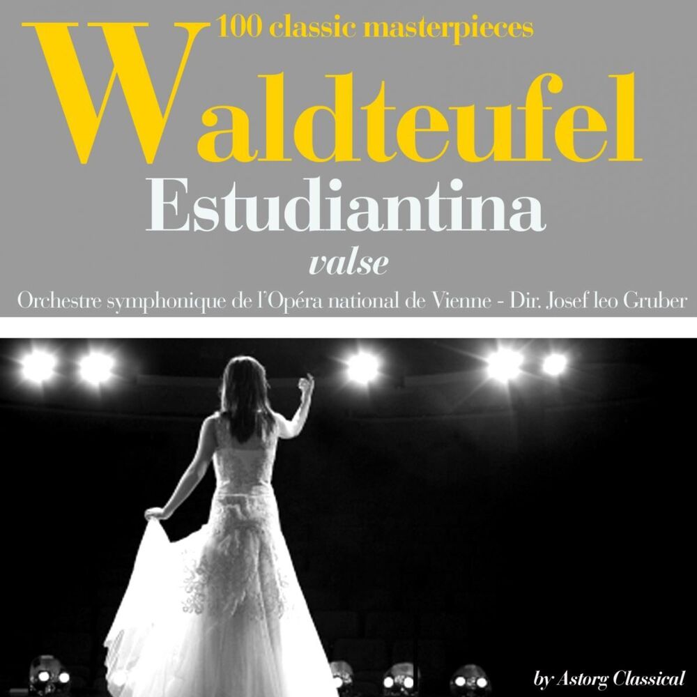 Picture of Waldteufeul : Estudiantina, valse (100 classic masterpieces)
