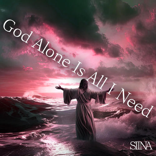 God Alone Is All I Need