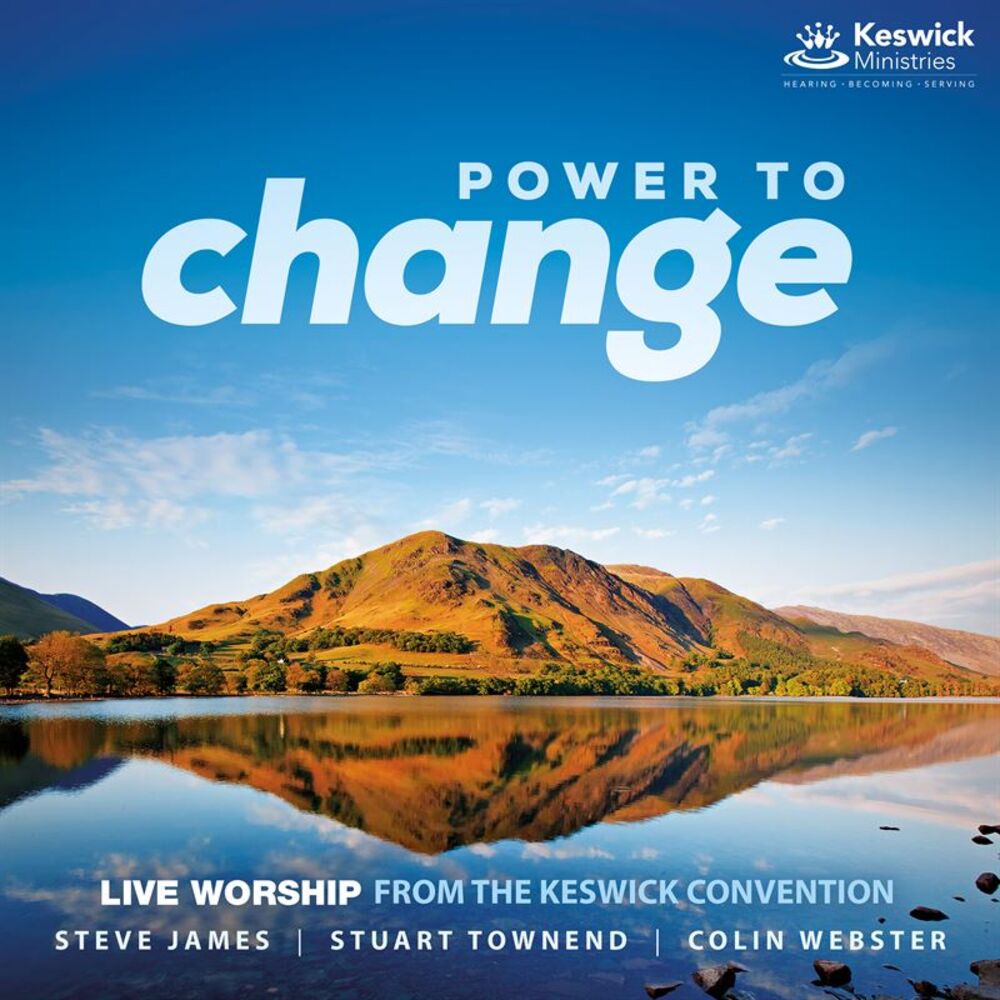 Picture of Power to Change: Live Worship From the Keswick Convention