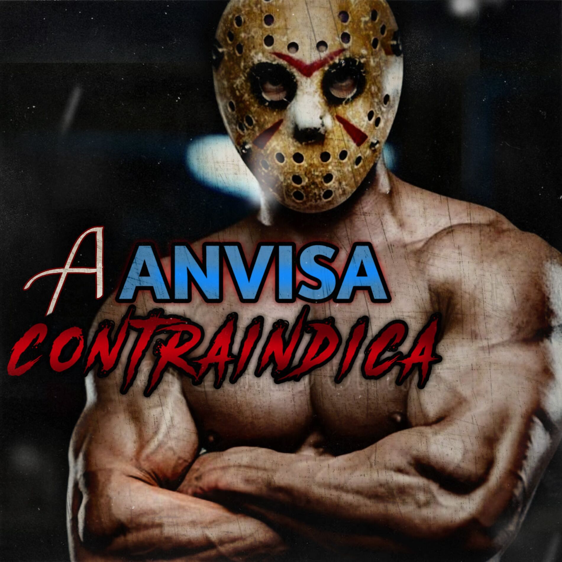 Album cover of A Anvisa Contraindica