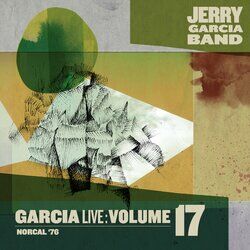 Cover of GarciaLive Volume 17: NorCal ‘76