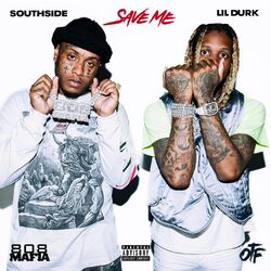 Cover of Save Me (feat. Lil Durk)