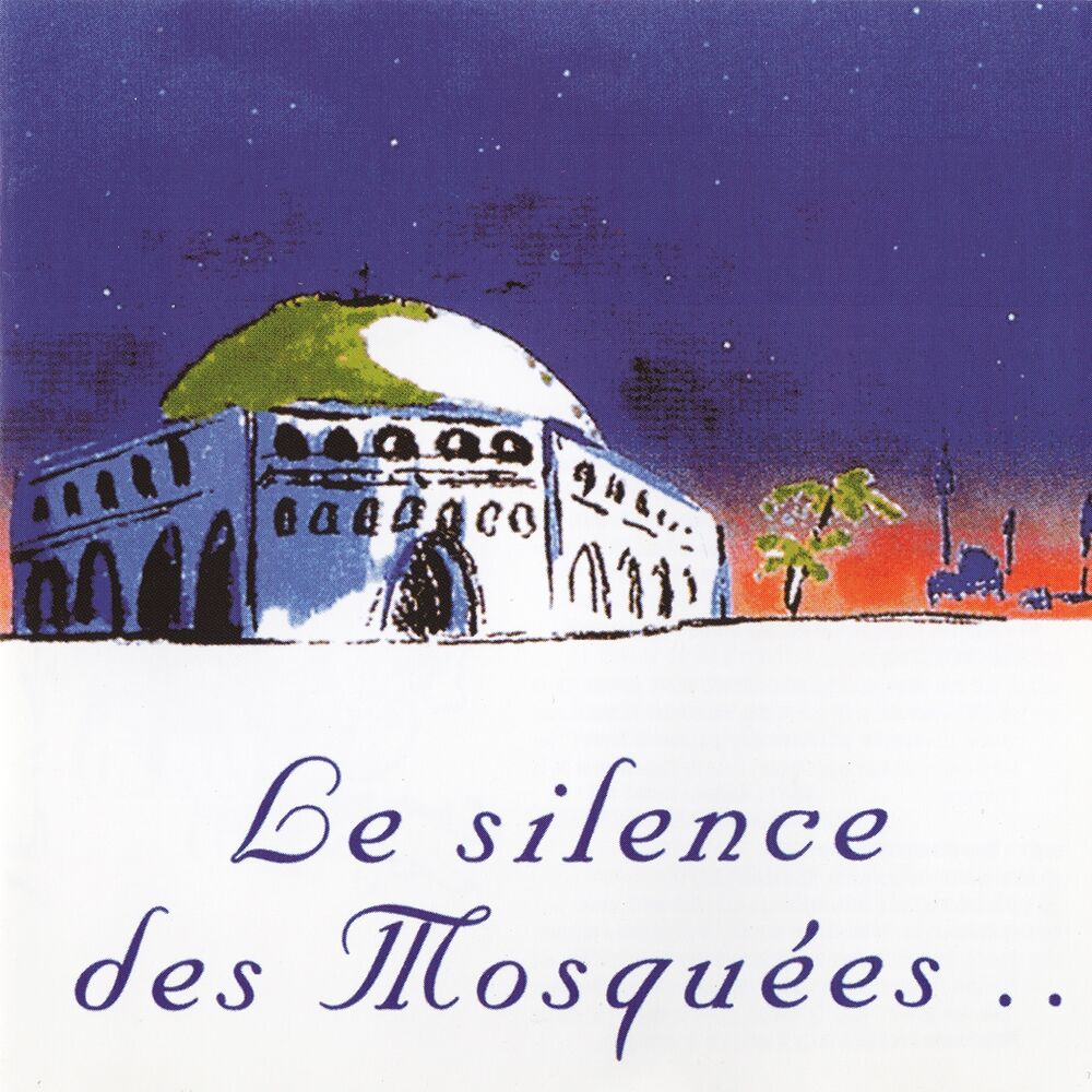 Picture of Le silence des mosquées