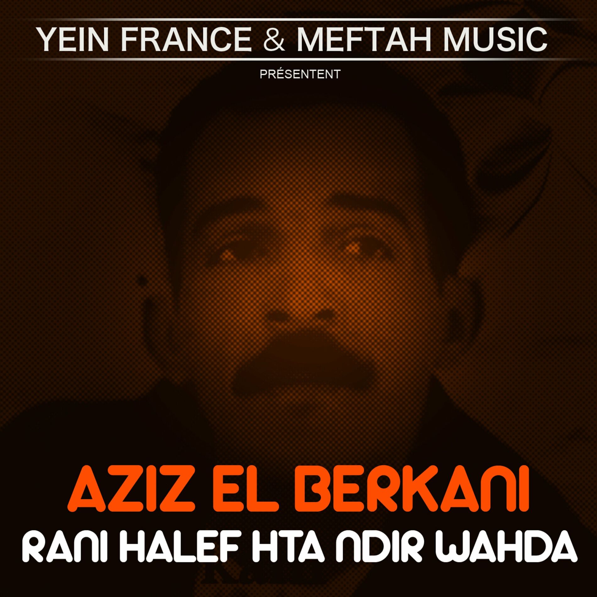 Album cover of Rani Halef Hta Ndir Wahda
