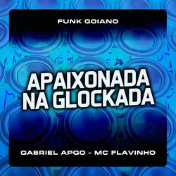 Cover of Apaixonada na Glockada