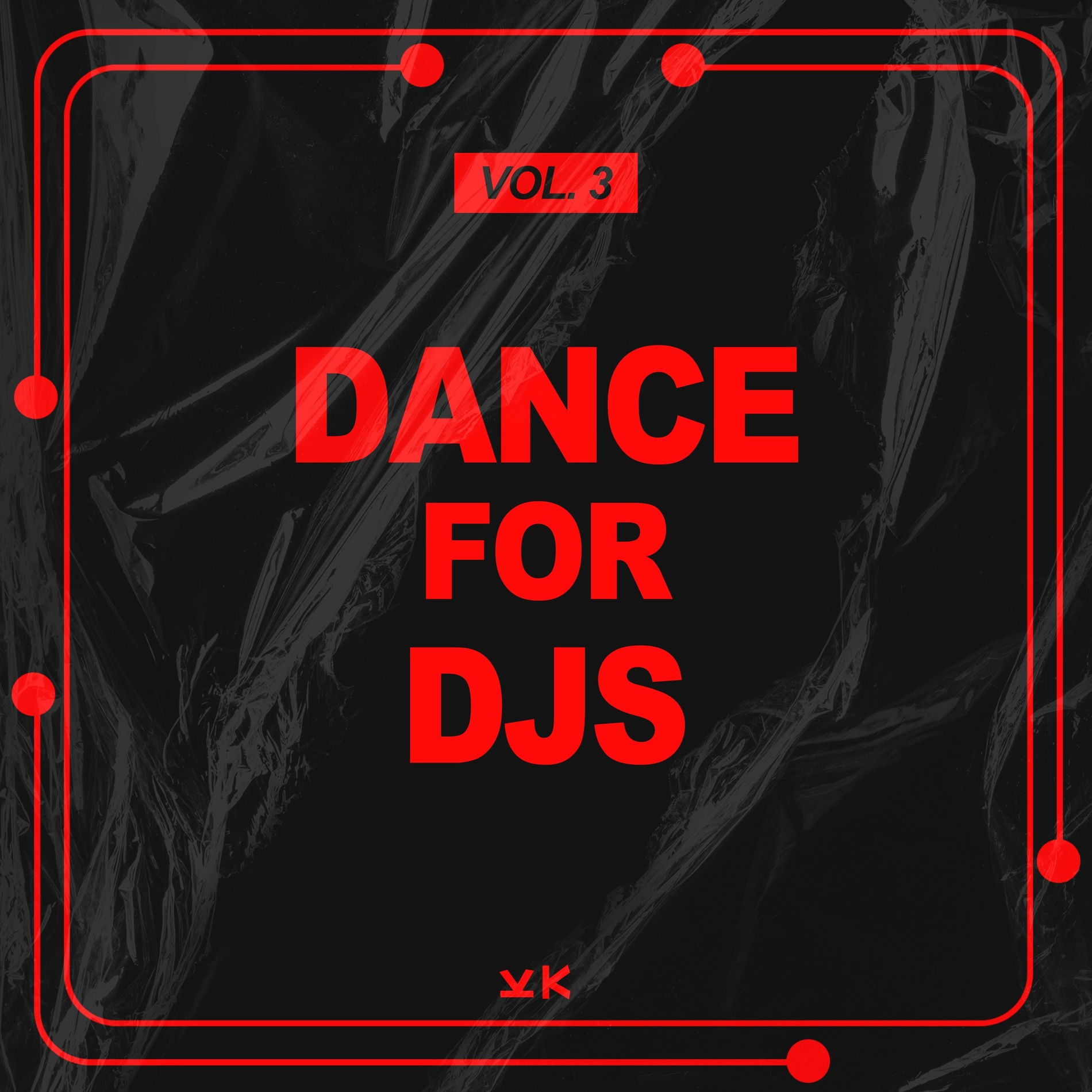 Album cover of Dance For Djs, Vol. 3