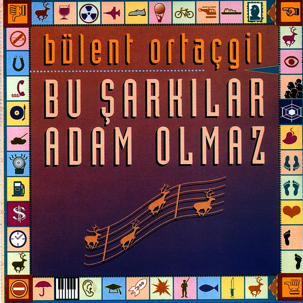 Album cover of Bu Şarkılar Adam Olmaz