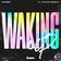 Waking Up