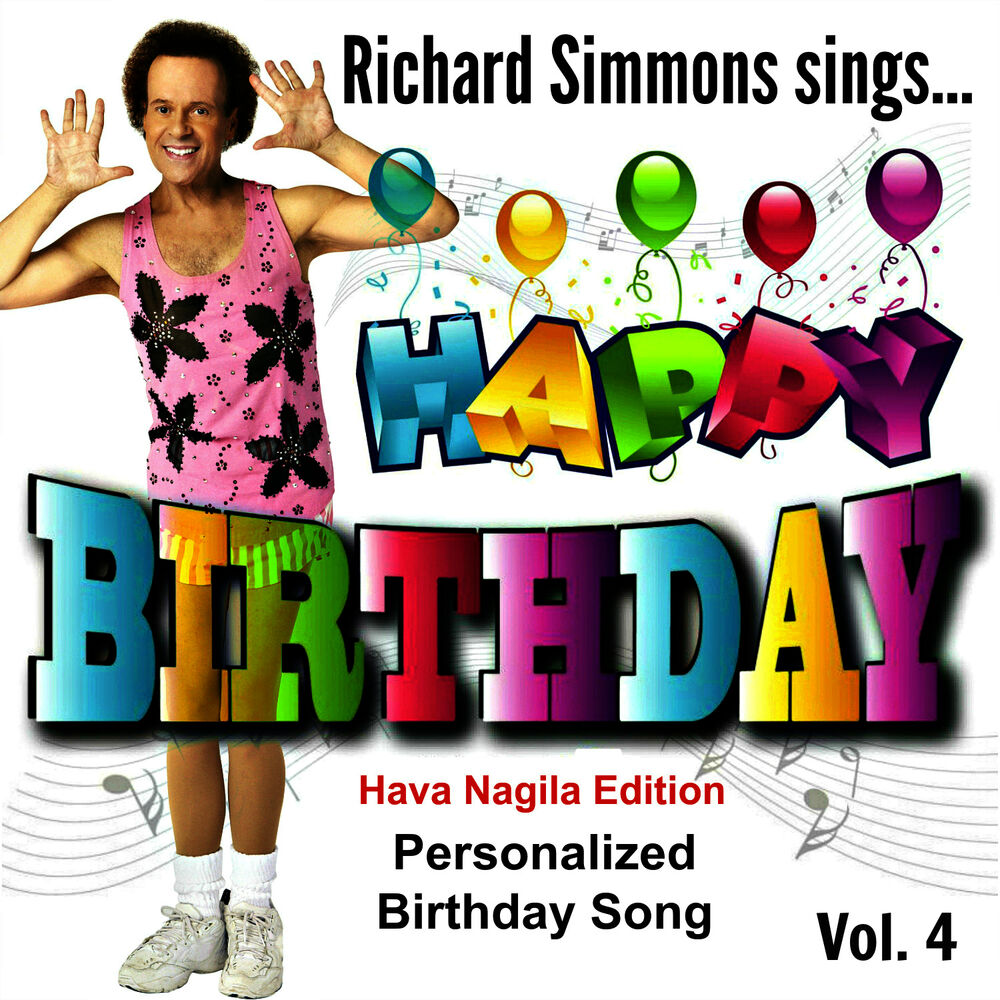 Picture of Richard Simmons Sings Happy Birthday (Hava Nagila Edition), Vol. 4