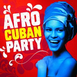 Cover of Afro Cuban Party
