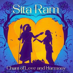 Cover of Sita Ram - Chant of Love and Harmony