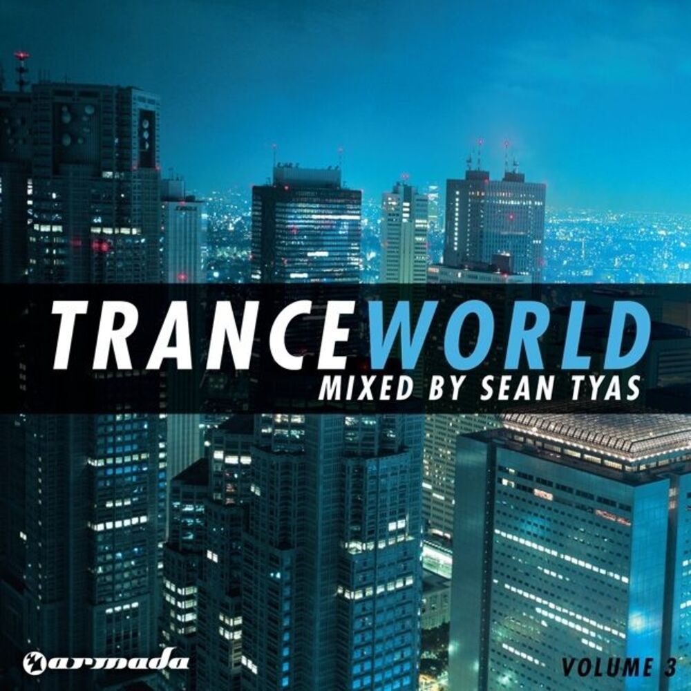 Picture of Sean Tyas - Trance World, vol. 3 (The Full Versions)