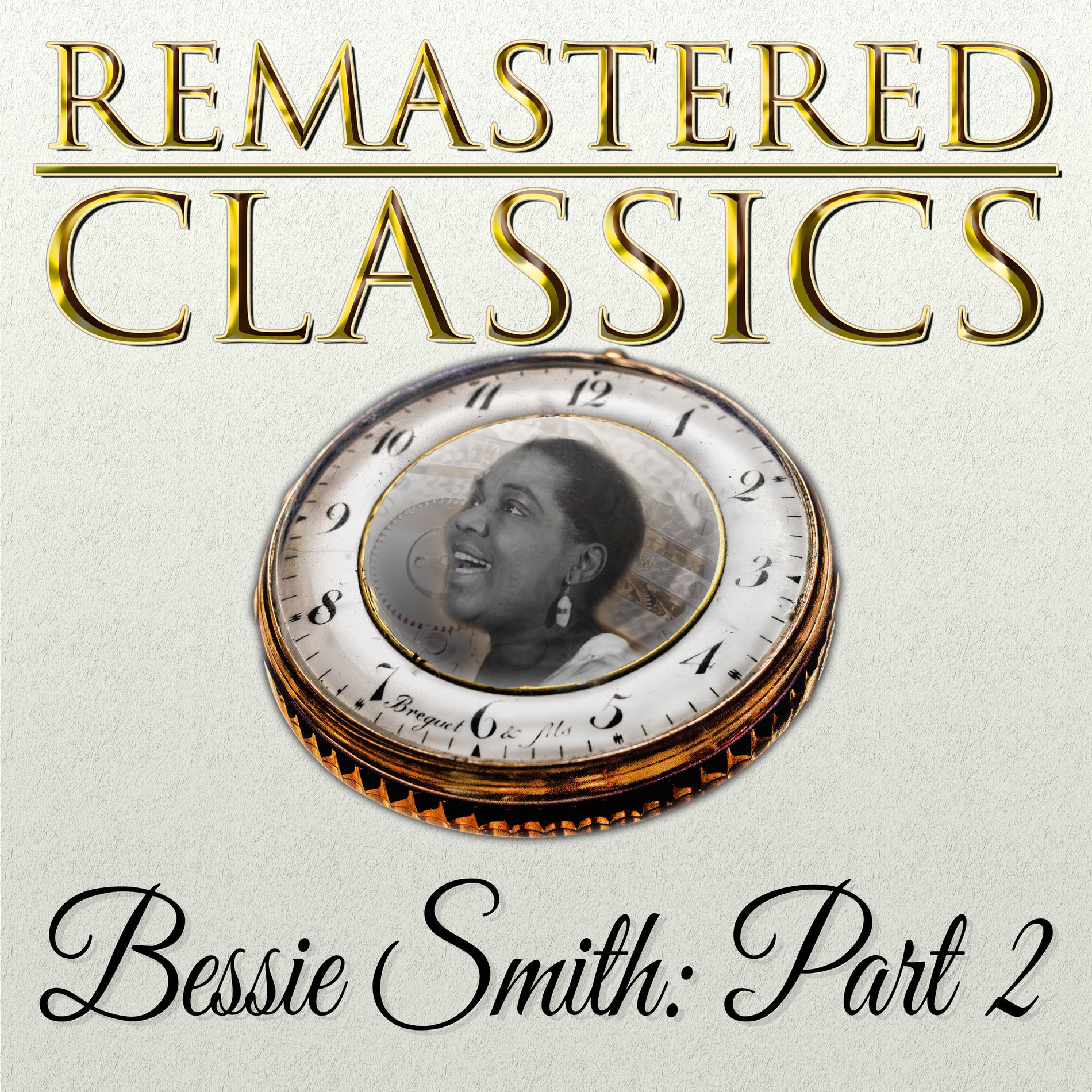Album cover of Remastered Classics, Vol. 219, Bessie Smith, Pt. 2