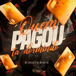 Cover of Quem Pagou Tá Dormindo