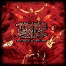 Cover of Death, Chaos and Torture Alive