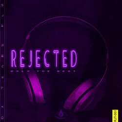 Cover of Rejected (Only The Best)