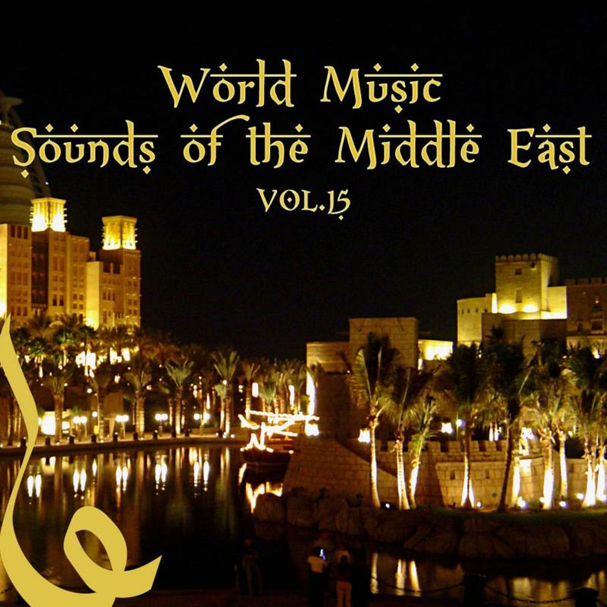 Album cover of World Music: Sounds Of The Middle East, Vol. 15