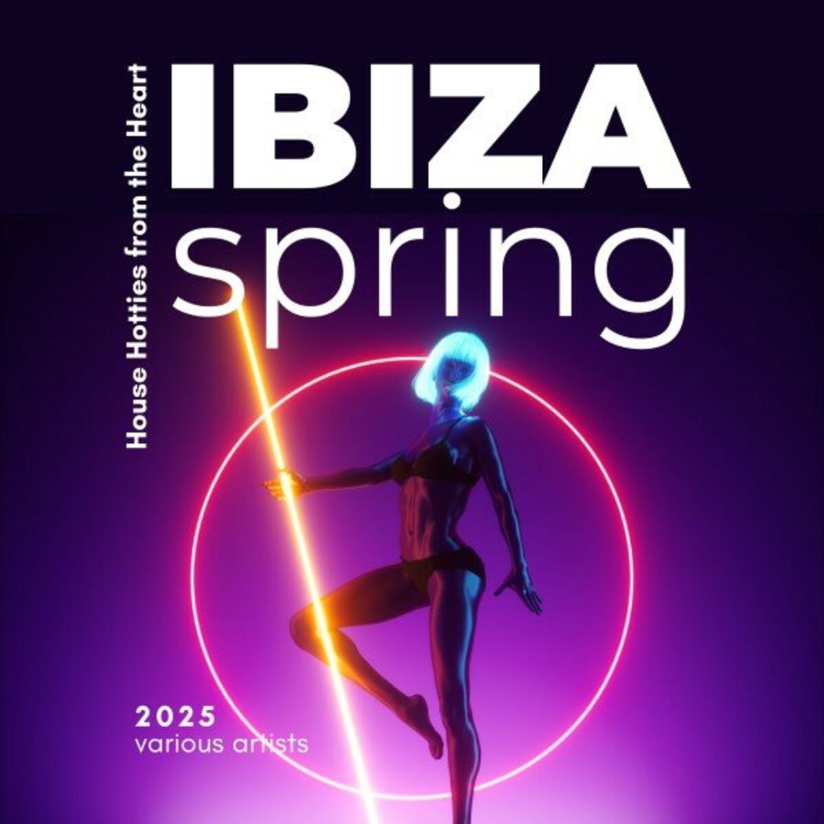 Album cover of Ibiza Spring 2025 (House Hotties from the Heart)