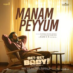 Cover of Manam Peyyum (From "Get Set Baby")