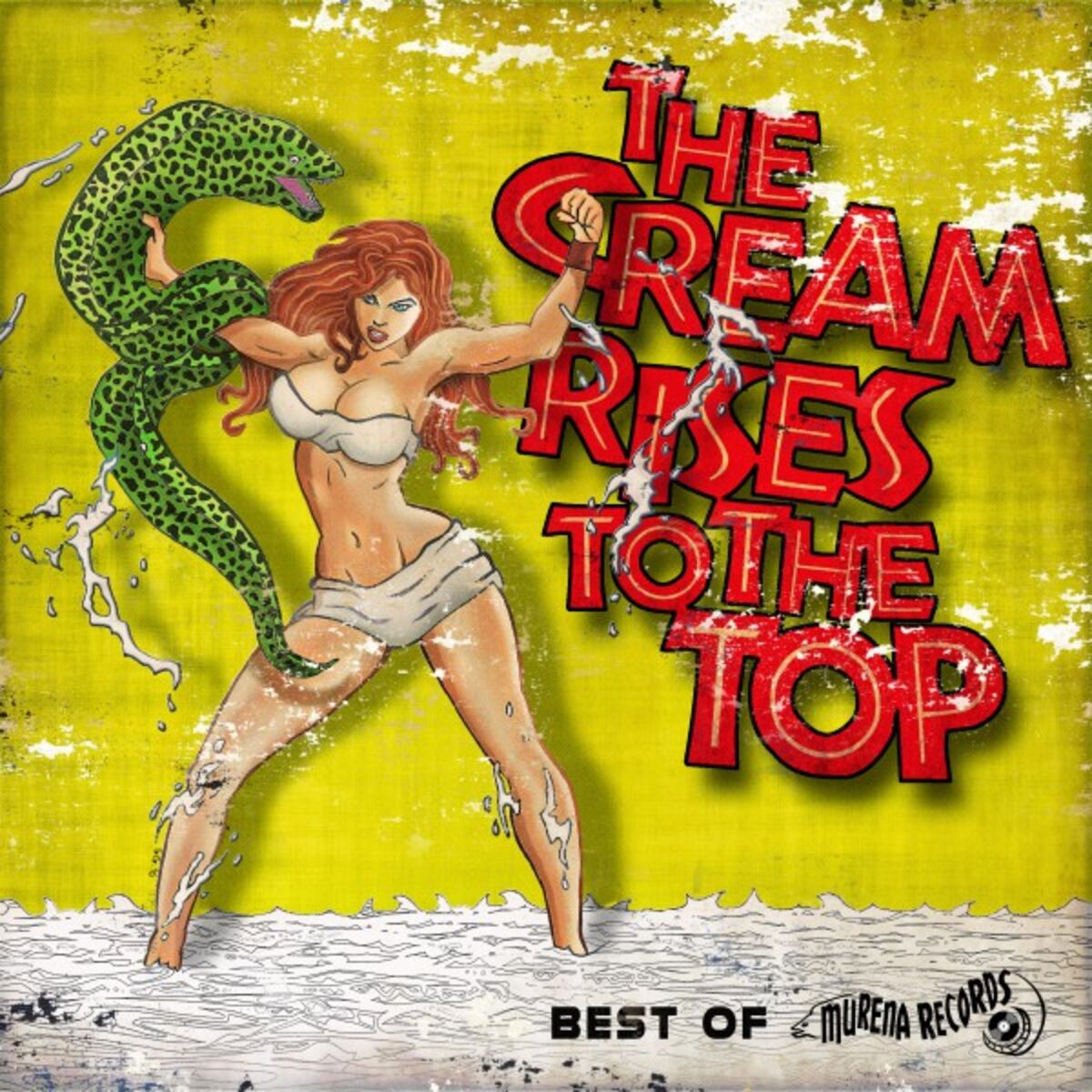 Album cover of The Cream Rises to the Top (Best of Murena Records)