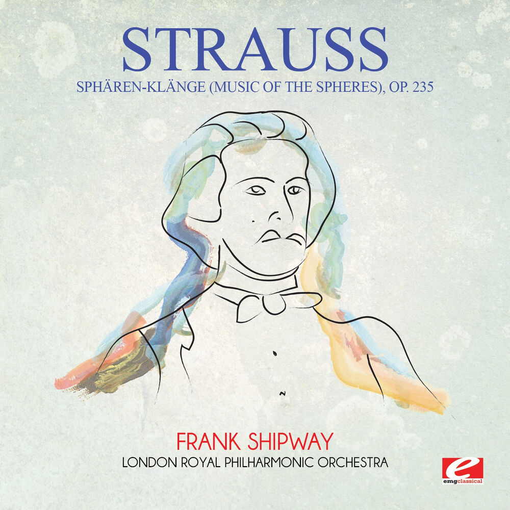Picture of Strauss: Sphären-Klänge (Music of the Spheres), Op. 235 (Digitally Remastered)