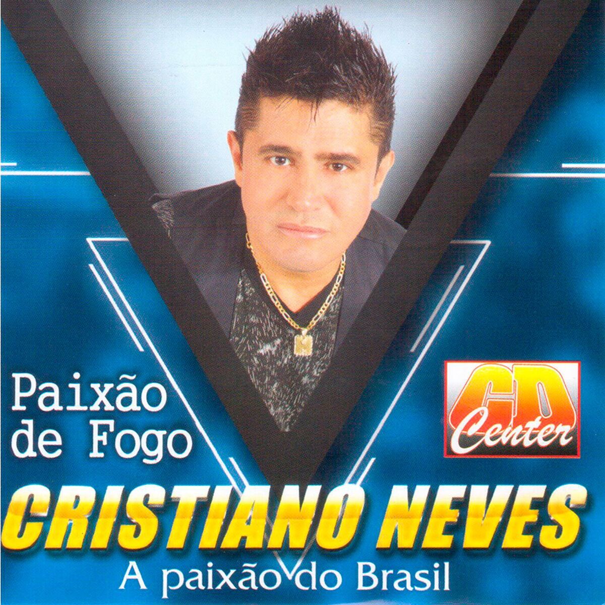 Album cover of Paixão de Fogo (A Paixão do Brasil)