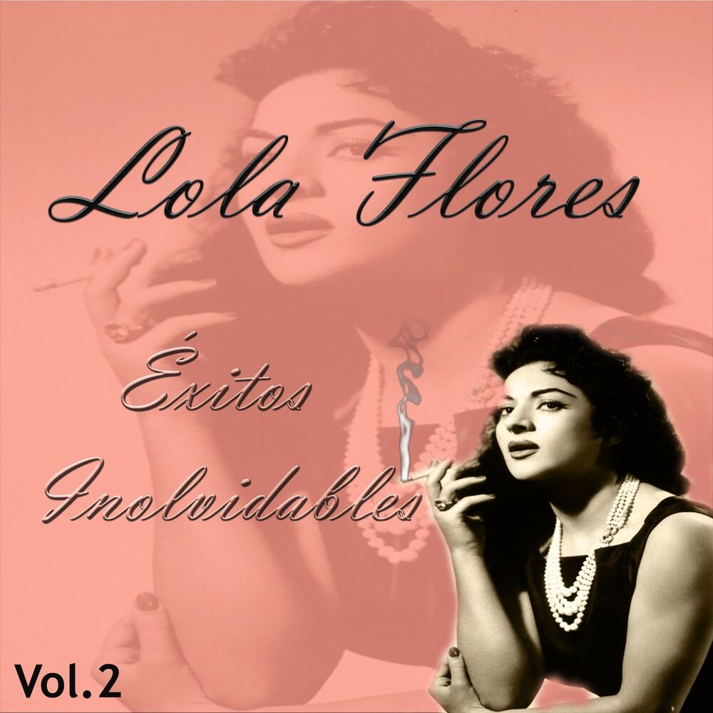 Picture of Lola Flores - Éxitos Inolvidables, Vol. 2