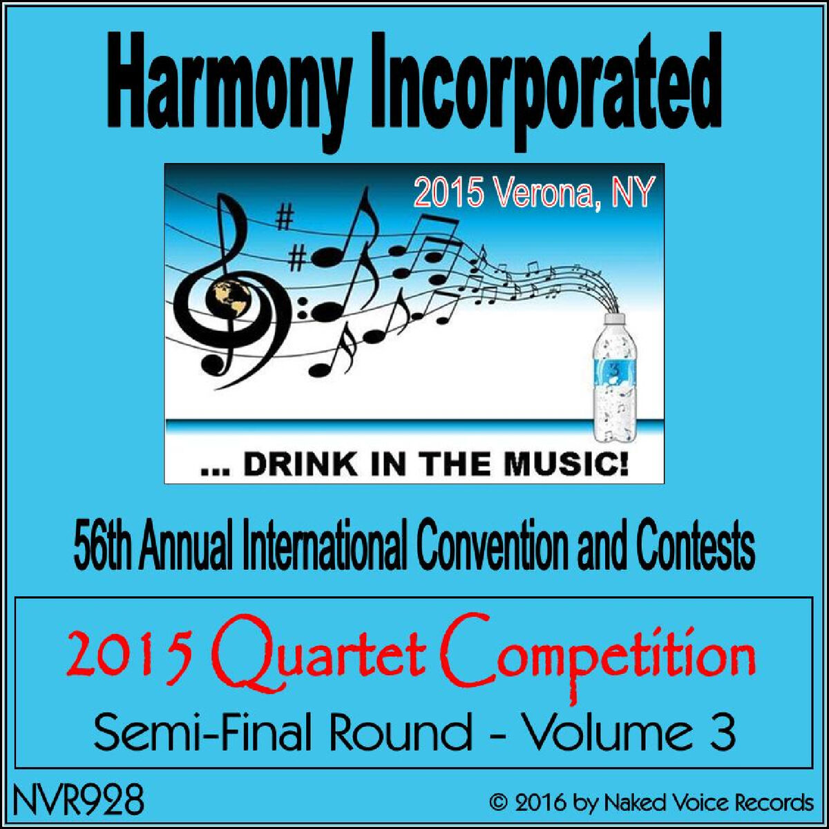 Album cover of 2015 Harmony Incorporated Quartet Competition - Semi-Final Round - Volume 3