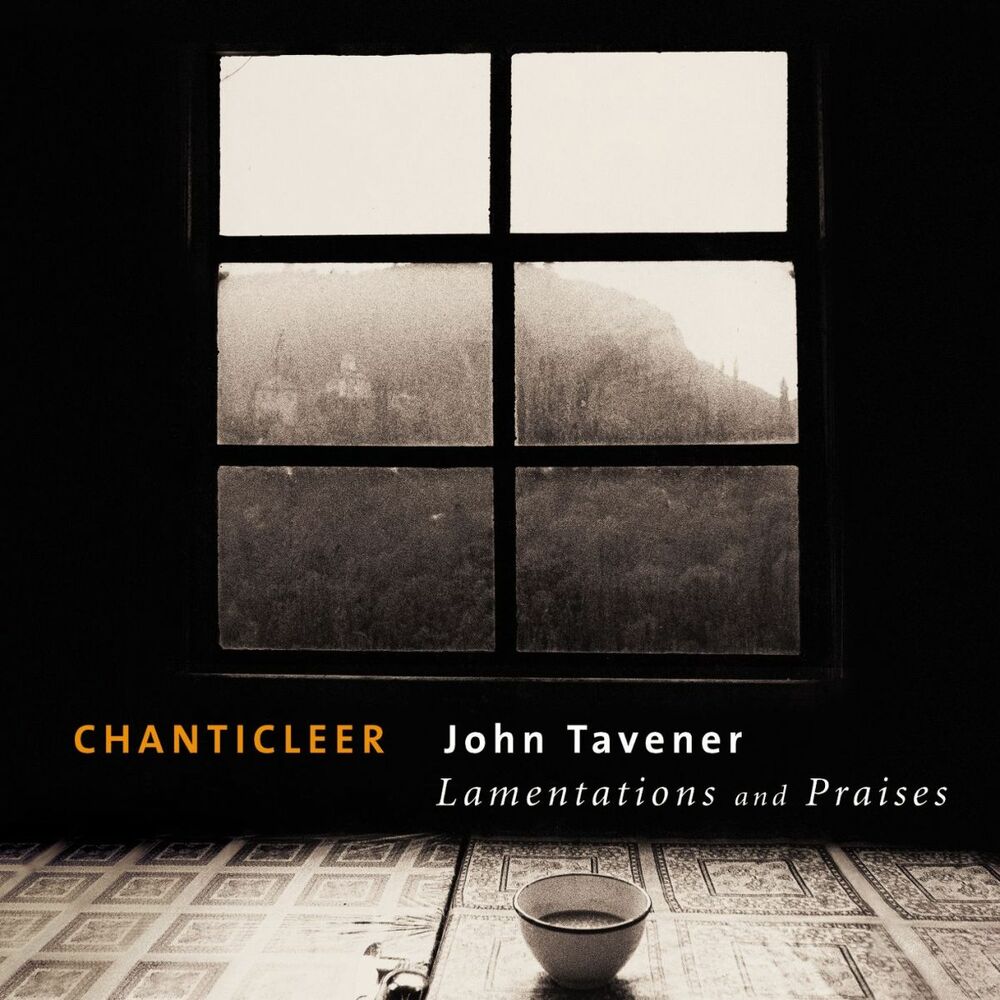 Picture of Tavener: Lamentations and Praises