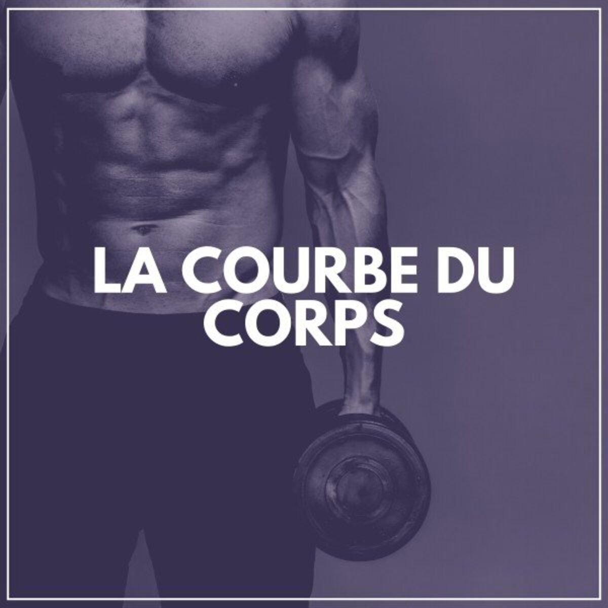 Album cover of La Courbe du Corps