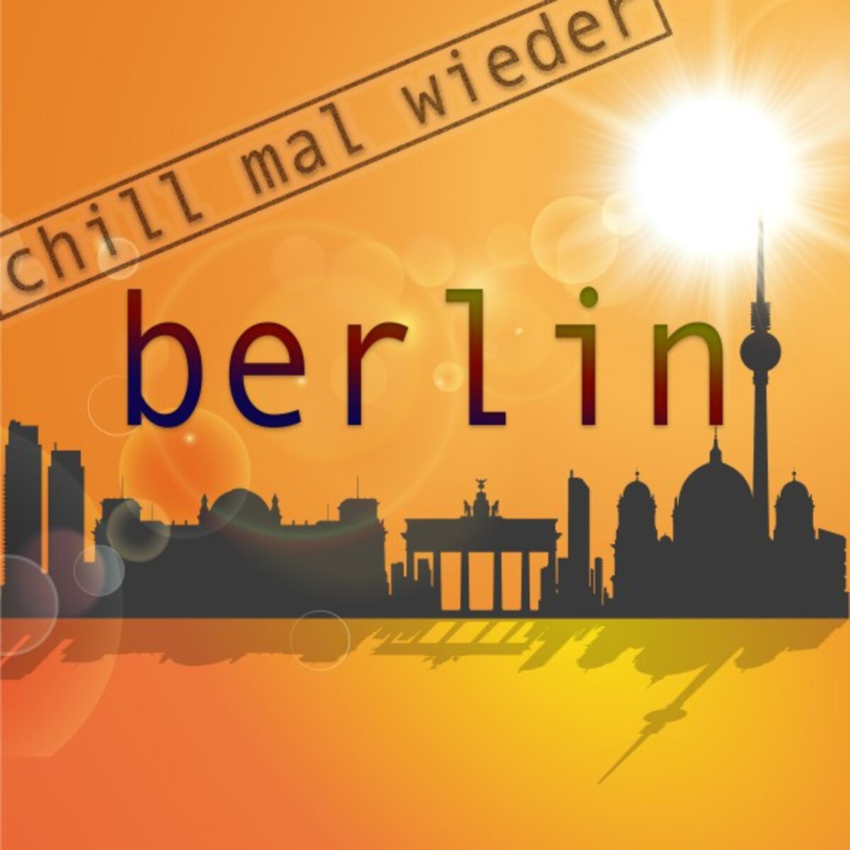 Album cover of Berlin - Chill Mal Wieder