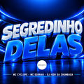 SEGREDINHO DELAS