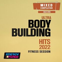 Cover of Ultra Body Building Hits 2022 Fitness Session (15 Tracks Non-Stop Mixed Compilation For Fitness & Workout)