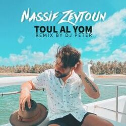 Cover of Toul Al Yom (Remix by DJ Peter)