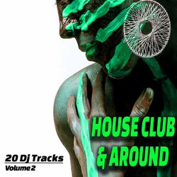 Cover of House, Club and Around, Vol. 2 (Compilation)